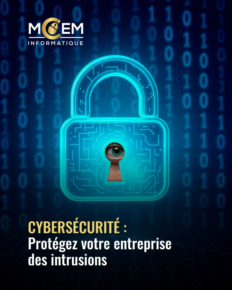 cybersécurté : protégez votre entreprise des intrusions